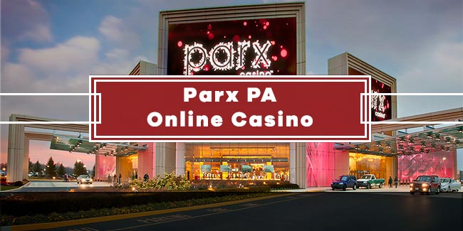 Parx casino online betting sites